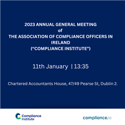 2023 Annual General Meeting of the Association of Compliance Officers in Ireland (“Compliance Institute”)